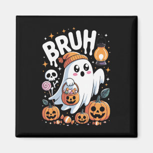 Aimant Bruh Ghost Halloween mignon Ghost Trump Ou Treat K