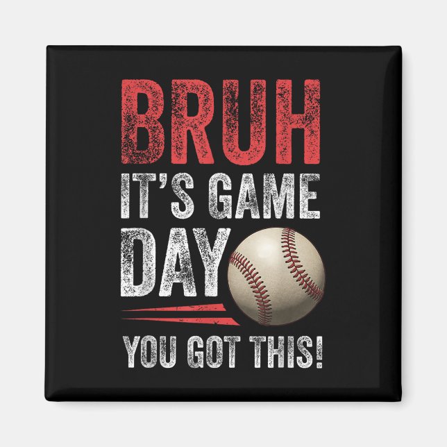 Aimant Bruh It’s Game Day You got This - Les fans de base (Devant)