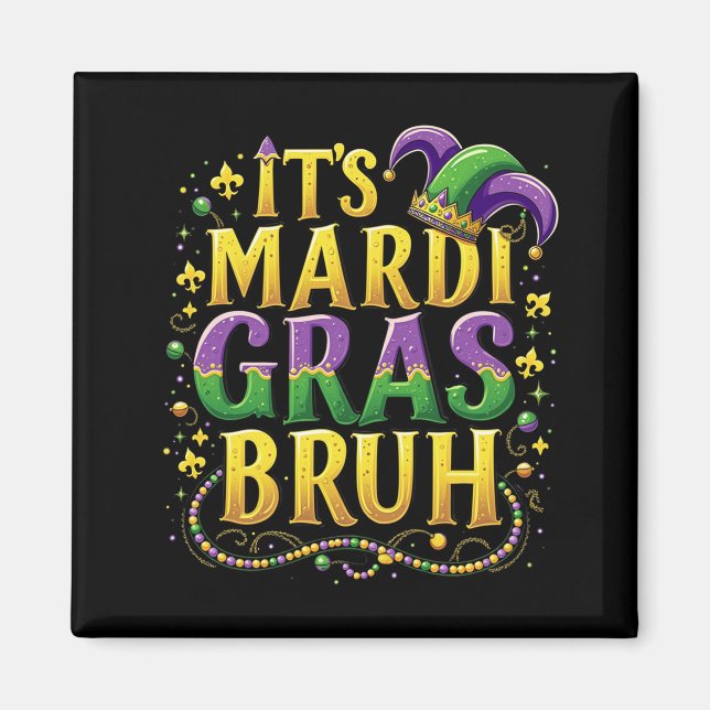 Aimant Bruh Mardi Gras - Carnaval drôle et festif (Devant)