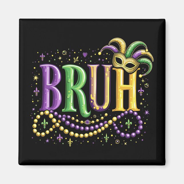 Aimant Bruh Mardi Gras - Carnaval drôle et festif (Devant)
