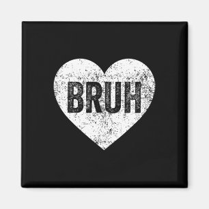 Aimant Bruh Meme Amour Coeur Drôle Saint-Valentin Filles 