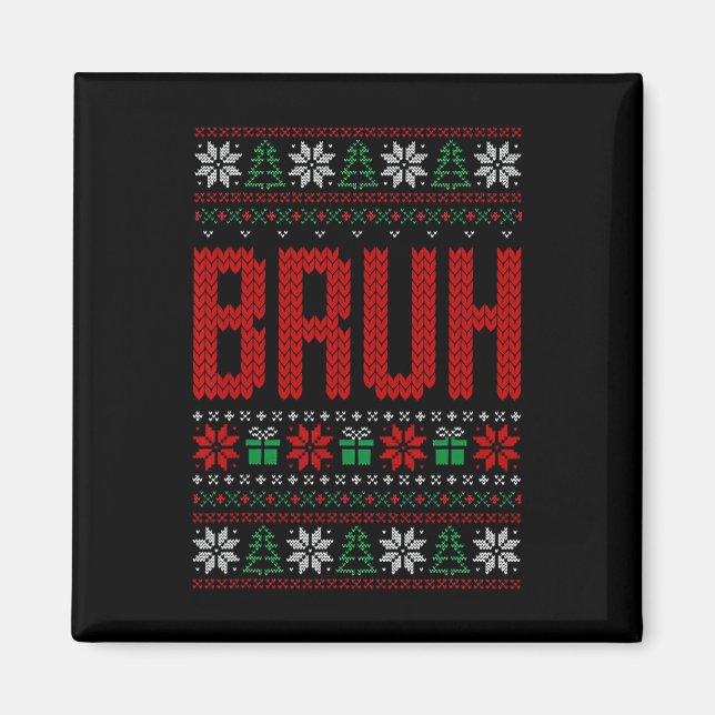 Aimant Bruh Meme Dit Bro Salutation Ados garçons Hommes l (Devant)