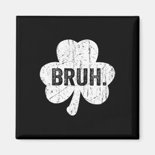 Aimant Bruh Meme Drôle Dire Bro Salutation Ado Garçon St