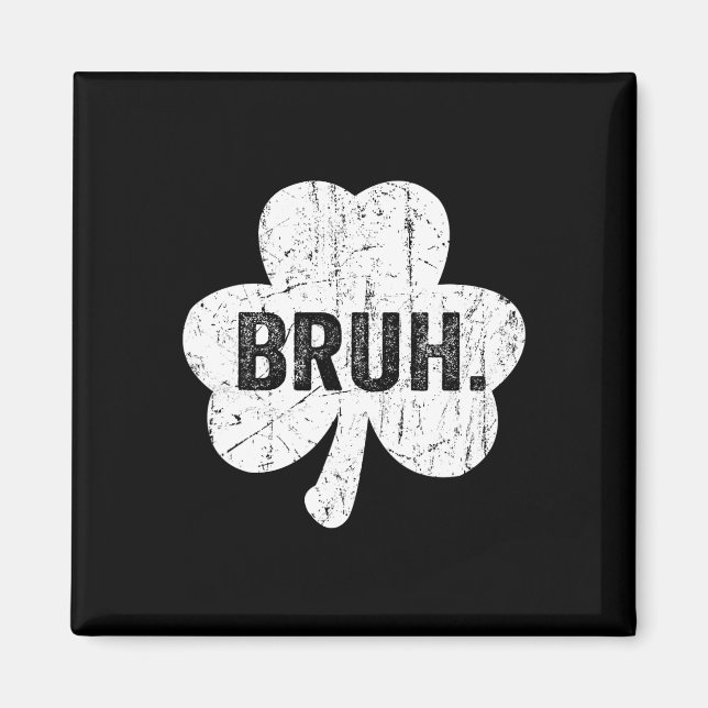 Aimant Bruh Meme Drôle Dire Bro Salutation Ado Garçon St  (Devant)