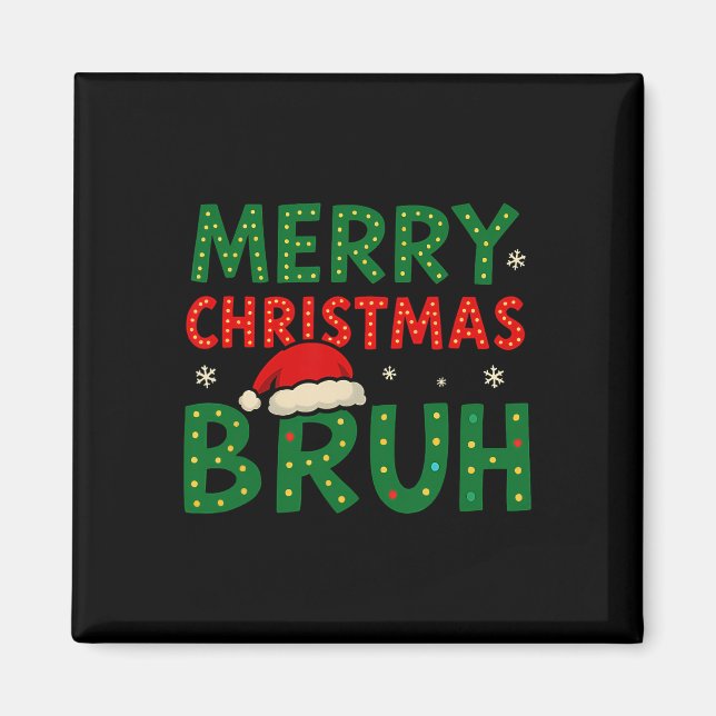 Aimant Bruh Mème Drôle Dire Bro Salutation Ados garçons H (Devant)