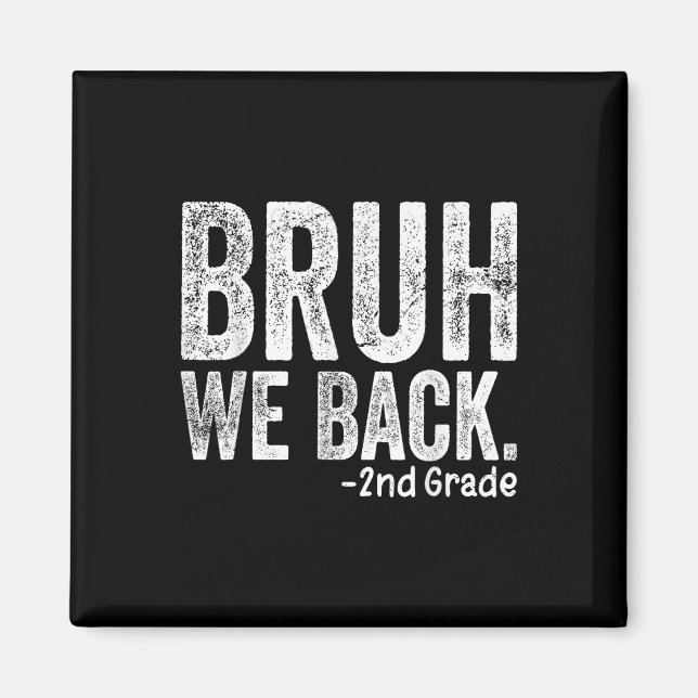 Aimant Bruh on est de retour 2e année Retour à l'école De (Devant)