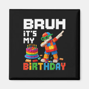 Aimant Bruh Son Anniversaire Maître Bâtiment Bâtir Brick 