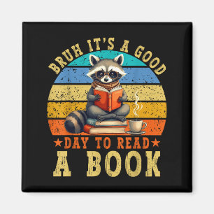 Aimant Bruh une bonne journée pour lire un livre raton la