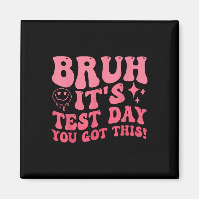 Aimant Bruit Son Jour De Test Vous Avez Ce Jour De Test E (Devant)