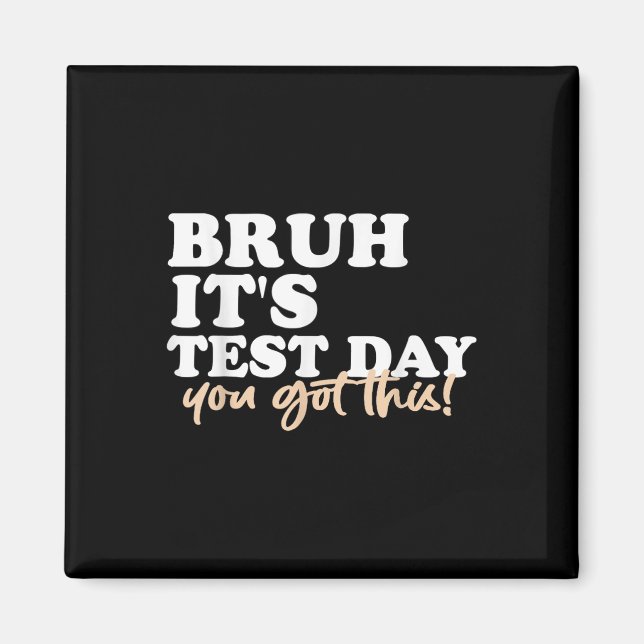 Aimant Bruit Son Jour De Test Vous Avez Ce Jour De Test E (Devant)