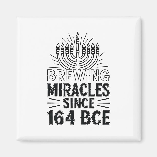 Aimant Brûler des miracles depuis 164 BCE Hanoukka juif (Devant)