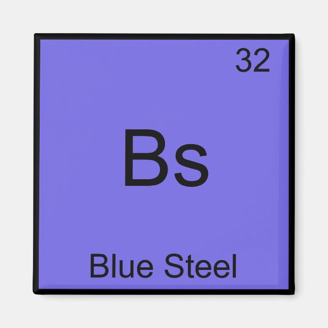 Aimant Bs - Blue Steel Drôle Tee Symbole Élément Chimique (Devant)