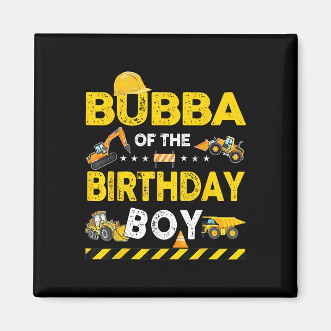 Aimant Bubba De L'Anniversaire Boy Construction Ouvrier B (Devant)