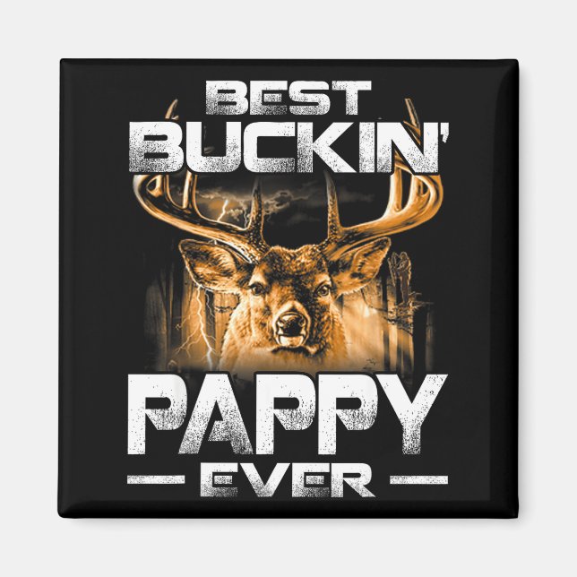 Aimant Buckin' Pappy Ever Shirt Deer Hunting Bucking Fath (Devant)