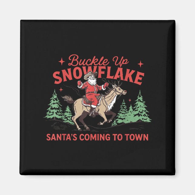 Aimant Buckle-up Snowflake Santa's Coming Soon Western Ch (Devant)