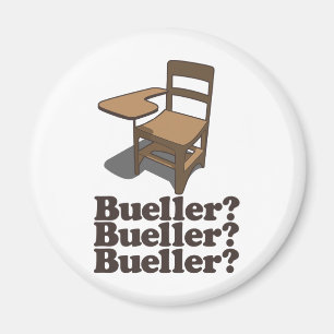 Aimant Bueller ? Bueller ? Bueller ?