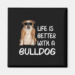 Aimant Bulldog Life is Better With Bulldog 1