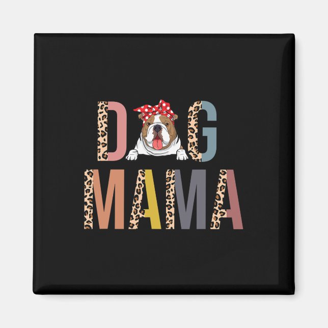 Aimant Bulldog Mama Empreinte de léopard Chien Maman (Devant)