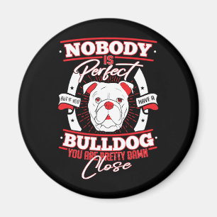 Aimant Bulldog Perfection chien amour