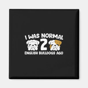 Aimant Bulldog Pet I Était Normal 2 Bulldogs Anglais Il Y