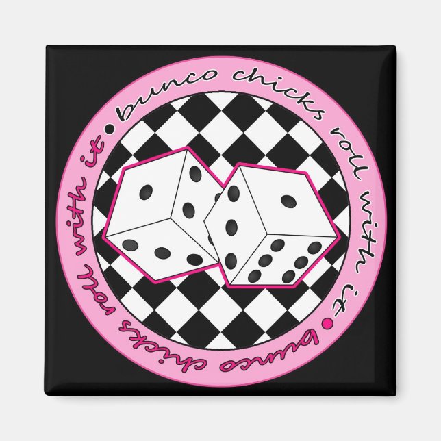 Aimant Bunco Chicks Roll with It - Rose (Devant)