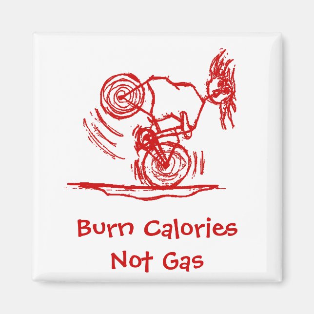 Aimant Burn Calories - Not Gas! (Devant)