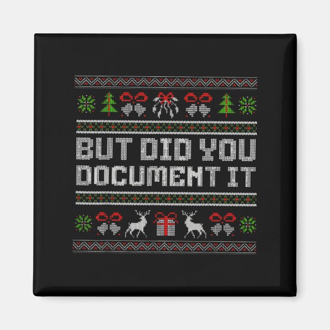 Aimant But Did You Doent It Funny Office Christmas Ugly  (Devant)