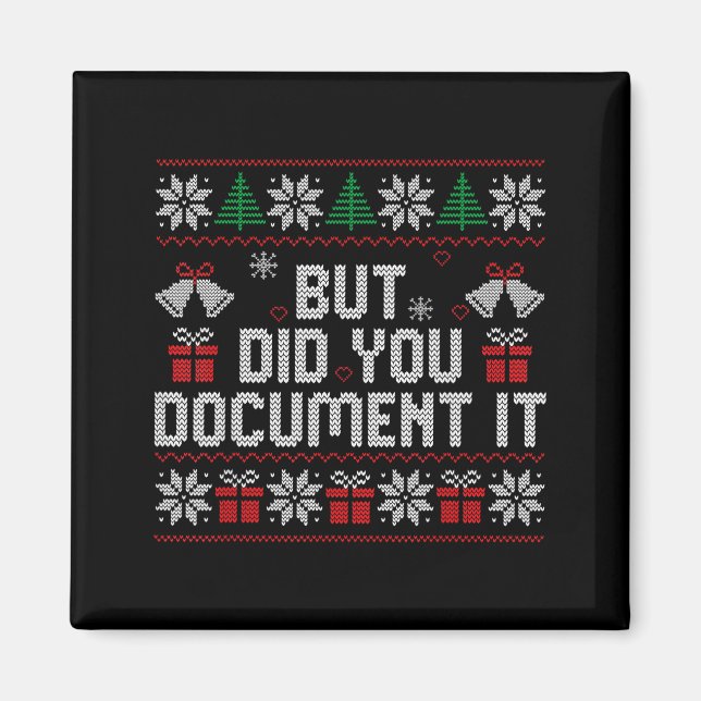 Aimant But Did You Doent It Funny Office Christmas Ugly S (Devant)