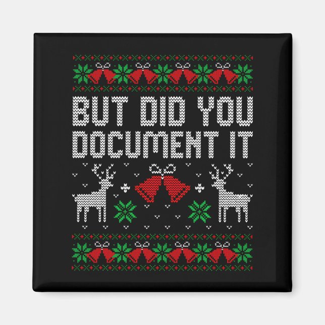 Aimant But Did You Doent It Funny Office Christmas Ugly S (Devant)