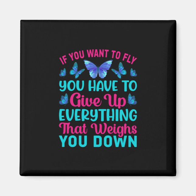 Aimant Butterfly Gift | If You Want To Fly (Devant)