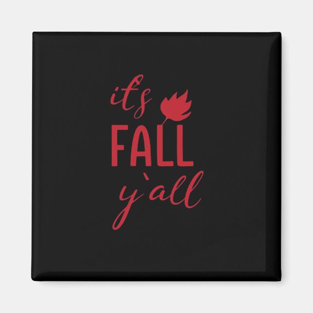 Aimant C’est automne Y’all Automne Design Automne Saison  (Devant)