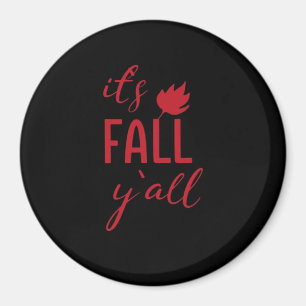 Aimant C’est automne Y’all Automne Design Automne Saison