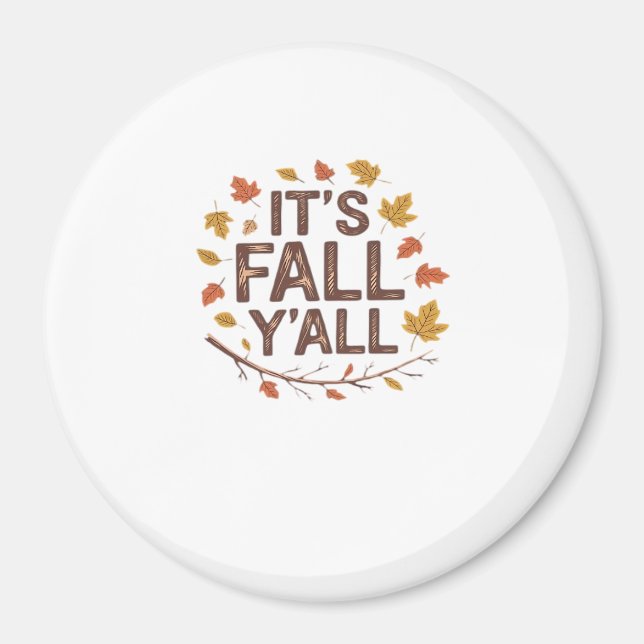 Aimant C’est le design classique rétrograde de Fall Y’all (Devant)