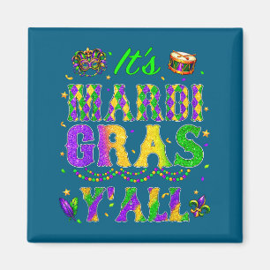 Aimant C&# ; est Mardi Gras Y&# ; all Fête de la Nouvelle