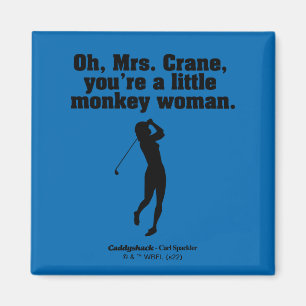 Aimant Caddyshack   Oh Mme Crane
