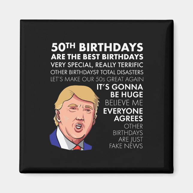 Aimant Cadeau 50e Anniversaire Drôle Trump Citation Pour  (Devant)