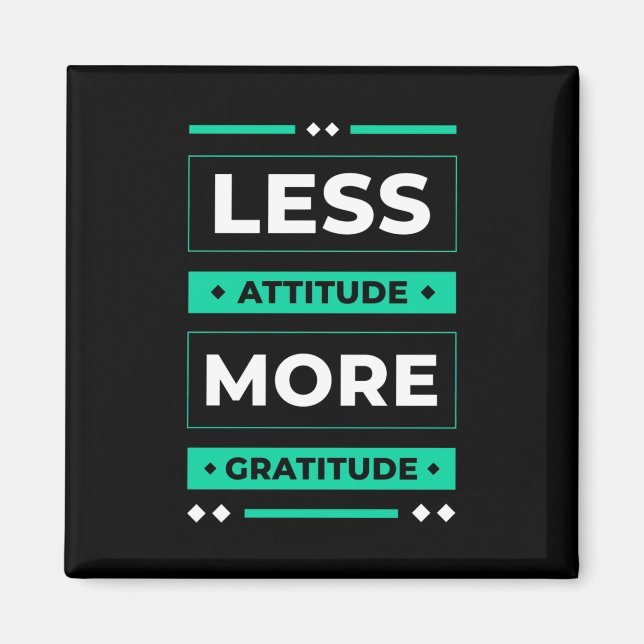 Aimant Cadeau d'anniversaire moins d'attitude plus de gra (Devant)
