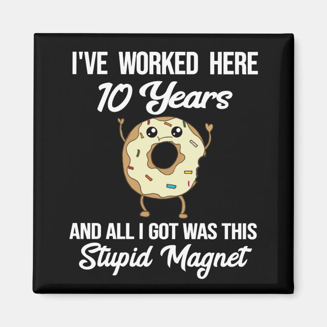 Aimant Cadeau d'appréciation pour 10 ans d'anniversaire d (Devant)
