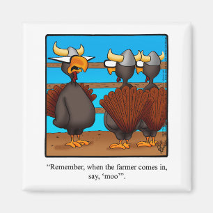 Aimant Cadeau de l'Humour de Thanksgiving "Just Sat Moo"