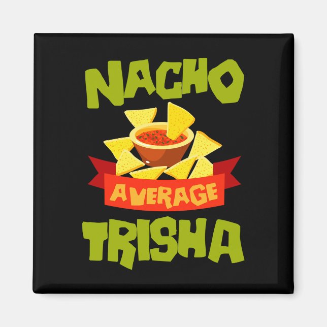 Aimant Cadeau de nom d'anniversaire drôle de trisha moyen (Devant)