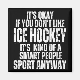 AIMANT CADEAU DE PHRASES DRÔLES DE HOCKEY SUR GLACE