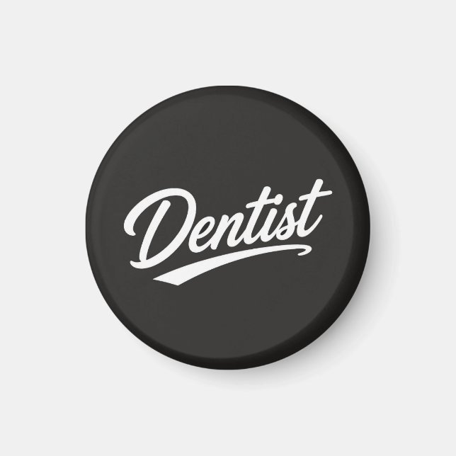 Aimant Cadeau de typographie de scénario de dentiste  (Devant)