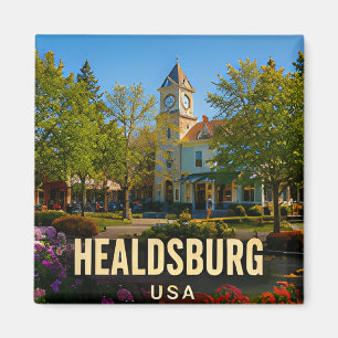 Aimant Cadeau de voyage à Healdsburg en Californie, ville