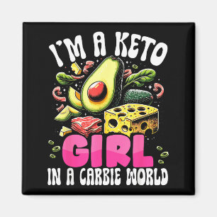 Aimant Cadeau drôle Keto - Je suis une fille Carbie dans