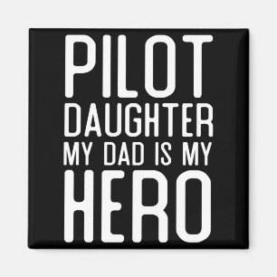Aimant Cadeau Fille de Pilote Homme Mon Père Est Un Héros