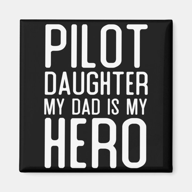 Aimant Cadeau Fille de Pilote Homme Mon Père Est Un Héros (Devant)