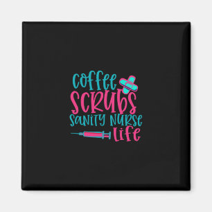 Aimant Cadeau infirmière   Coffee Scrubs Sanity Nurity Li