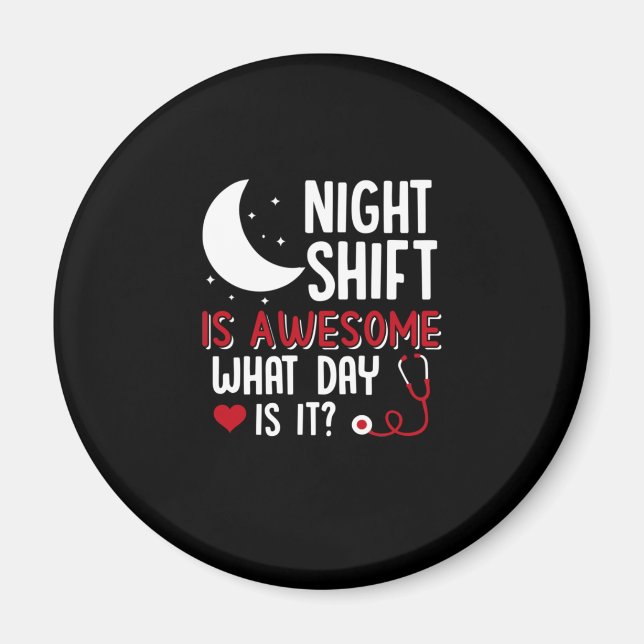 Aimant Cadeau infirmière | Shift De Nuit Est Super (Devant)