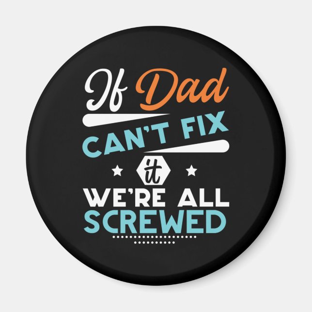 Aimant Cadeau pour papa s'il ne peut pas réparer (Devant)
