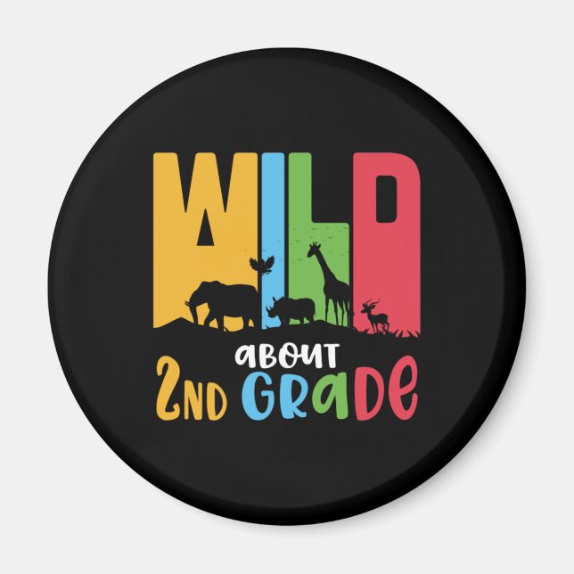 Aimant Cadeaux 2e enseignant | Wild À propos de 2e année (Devant)